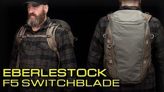 Der Day Pack für jeden Geschmack: EBERLESTOCK - F5 SWITCHBLADE