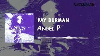 Pay - Angel P