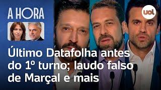 Datafolha: resultados ao vivo; Marçal intimado pelo STF e + | A Hora Extra | Toledo e Thais Bilenky