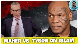 Bill Maher Critiques Islam, Mike Tyson Claps Back