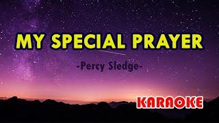 My Special Prayer [Karaoke] | Popularized by Percy Sledge