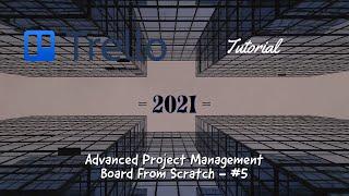 Trello Project Management Board from Scratch #5 - Advanced Template Checklists For Repeated Tasks