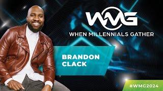 When Millennials Gather 2024 | Pastor Brandon Clack