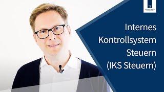 Internes Kontrollsystem Steuern (IKS Steuern) | Thomas Breit Steuerberatung