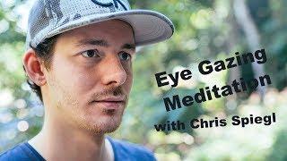 Eye Gazing Meditation with Chris Spiegl [5 Minutes]