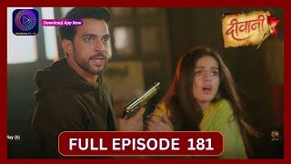 Deewani | Full Episode 181 | 14 Oct 2024 | दीवानी | Dangal TV