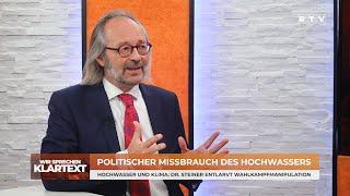 Politischer Missbrauch des Hochwassers - Wir sprechen Klartext