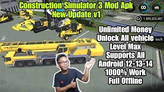 Construction Simulator 3 Mod Apk-Unlimited Money-New update v1