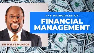 FINANCIAL MANAGEMENT | DR MYLES MUNROE