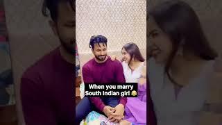 When you marry south Indian girl 