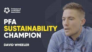 PFA announce David Wheeler as its first Sustainability Champion