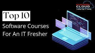 Top 10  Software Courses  For An IT Fresher | KR Network Cloud