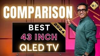 Best 43 Inch 4K TV 2024 | Best TV 2024 | Best 4K QLED TV