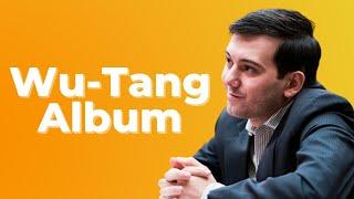 Martin Shkreli Bought Wu-Tang Clan Studio Album 'Once Upon a Time in Shaolin' For $2M?!