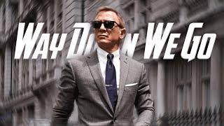 James Bond I Way Down We Go​