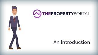 An introduction to The Property Portal.