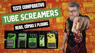 Teste Comparativo - Tube Screamers - Reais, Cópias e Plugins