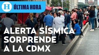 #ÚltimaHora Suena la alerta sísmica en CDMX, activan protocolos de seguridad