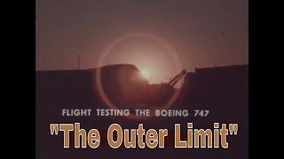 BOEING 747 JUMBO JET FLIGHT TESTING & ROLLOUT  PROMOTIONAL FILM  " THE OUTER LIMIT"  XD49704