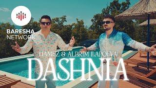 Hamëz & Albrim Llapqeva - Dashnia (Official Video)