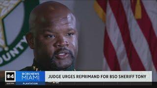 Judge urges reprimand for Broward County Sheriff Gregory Tony