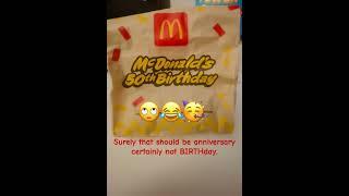 I didn’t know #mcdonalds was BORN ffs  #anniversary #not #birthday #ridiculous #funny #funnyshorts