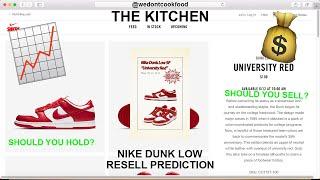 NIKE DUNK LOW UNIVERSITY RED | RESELL PREDICTIONS | @wedontcookfood | The Kitchen