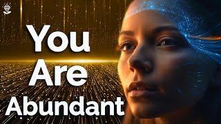 You Are Affirmations: ABUNDANT & WORTHY! Reprogram Your Mind, Feelings & VIBRATION While You Sleep