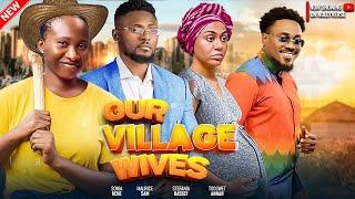 Our Village Wives - Maurice Sam, Sonia Uche, Toosweet Annan, Stefania Bassey - A 2024 Nigerian Movie