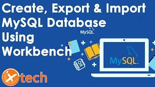 How to Create, Export & Import MySQL 5.7.x Database using Workbench