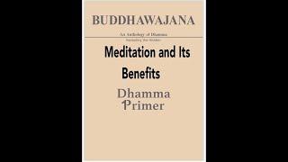 Buddhawajana Dhamma Primer - Volume 9 - Meditation and Its Benefits - Chapters 67-90