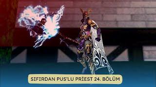 SIFIRDAN PUS'LU PRİEST #24 | F/P DRAKİ PENDANT ALDIK | KNİGHT ONLİNE