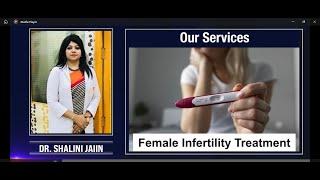 Dr. Shalini Jaiin: Renowned Infertility Specialist at Arihant Hospital