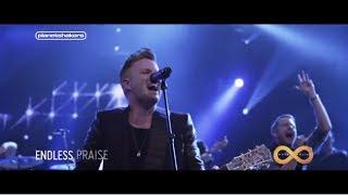 ENDLESS PRAISE | Planetshakers Official Video