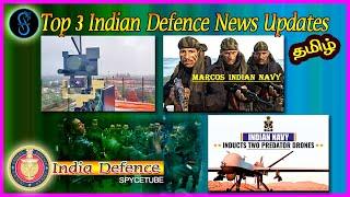 SPYCETUBE-Top 3 India Defence Updates in Tamil