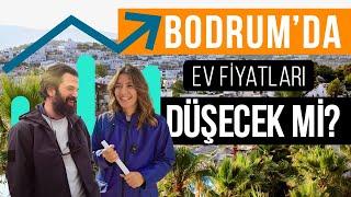 BODRUM'dan EV almak isteyenler DİKKAT ! Ev fiyatları düşecek mi ?