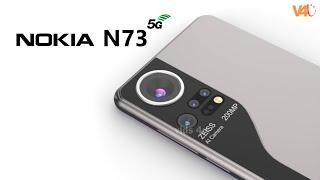 Nokia N73 5G First Look, Release Date, Price, Features, Launch Date, Trailer, Review, Camera