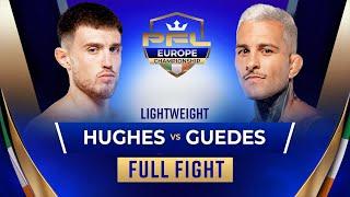 Connor Hughes vs. Sebas Santana Guedes | PFL Dublin [FULL FIGHT]