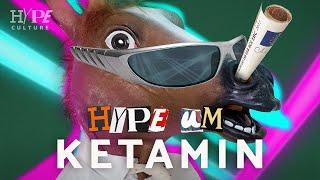 Ist KETAMIN das neue Koks? || HYPECULTURE