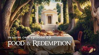 Food & Redemption | BE REGENERATED