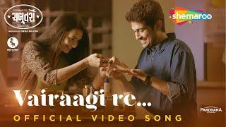 Vairaagi Re | Official Song | Raunaq Kamdar | Anjali Barot | Chabutro Movie Song