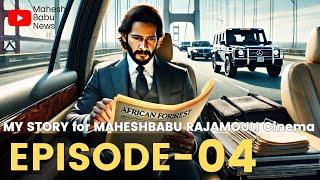 Mahesh Babu, Rajamouli Cinema SSMB29 కోసం Writer Nanda Gopal DHFM Version Own Script EPISODE - 04