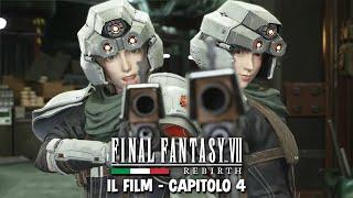 FINAL FANTASY 7 REBIRTH - IL FILM - Capitolo 4 [ITA]