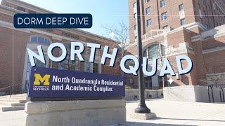 Dorm Deep Dive: North Quad