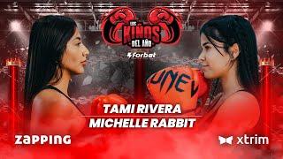 Tami Rivera vs Michelle Rabbit / Los Kiños del Año