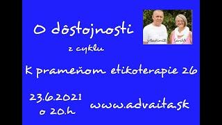 O dôstojnosti. K prameňom etikoterapie (26), VladimíR a SaritA