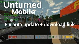 how to fix auto update on obsession: unturunted 2.0 (unturned mobile 2.0) with download link!