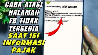 BEGINI CARA MENGATASI HALAMAN EROR SAAT ISI PAJAK DI FB PRO