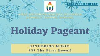 Holiday Pageant | Emily Richards | FUSIT Service December 22, 2024