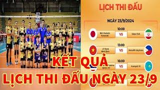 Kết quả bảng xếp hạng lịch thi đấu ngày 23/9 giải CLB Châu Á 2024